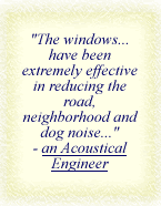 Quote from customer after installing soundproof windows