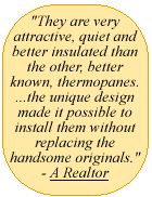 Customer comments about Soundproof Windows